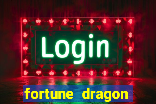 fortune dragon ganho certo demo