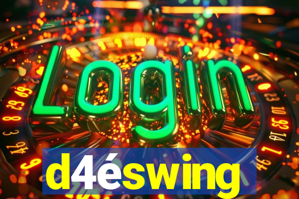 d4éswing