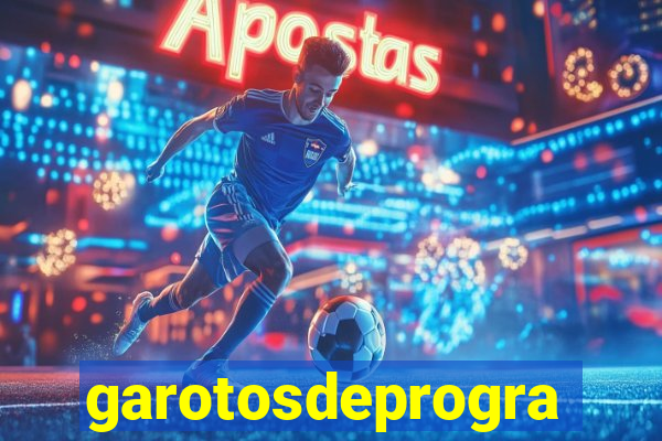 garotosdeprogramas