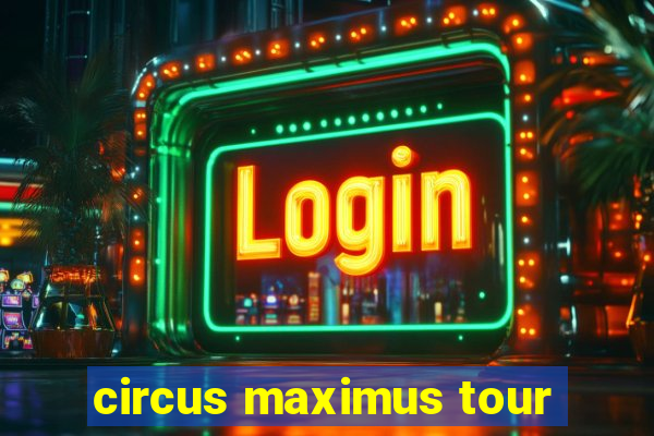 circus maximus tour