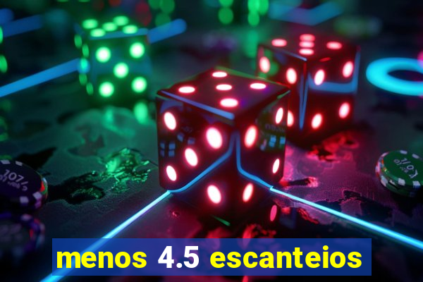 menos 4.5 escanteios