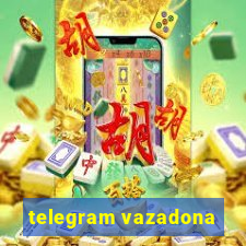 telegram vazadona