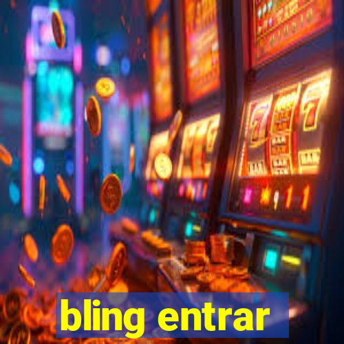 bling entrar