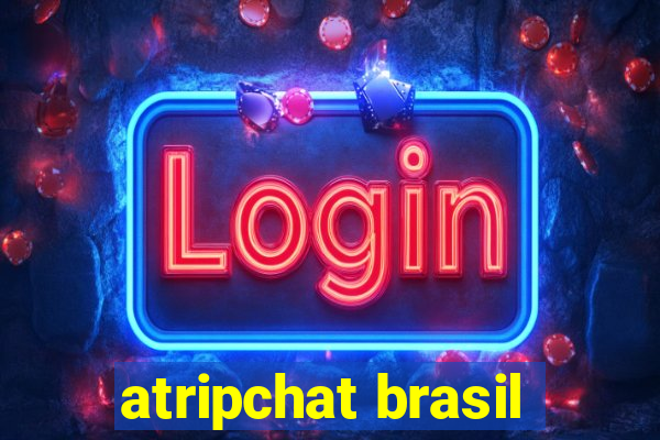 atripchat brasil