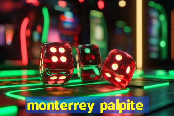 monterrey palpite