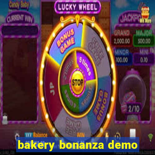 bakery bonanza demo