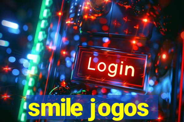 smile jogos