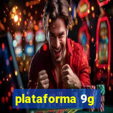 plataforma 9g