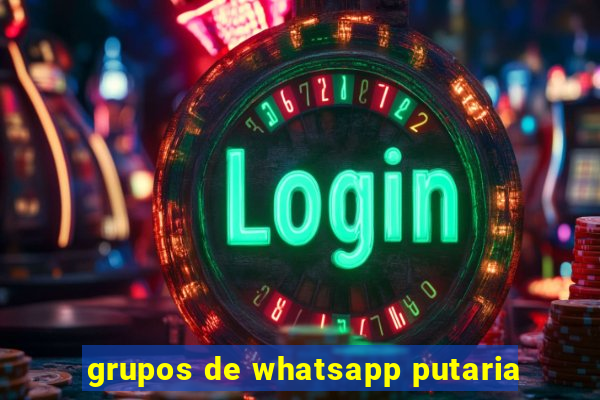 grupos de whatsapp putaria