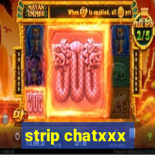 strip chatxxx