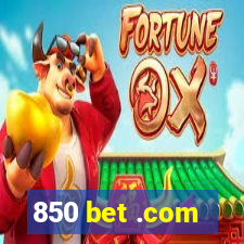 850 bet .com