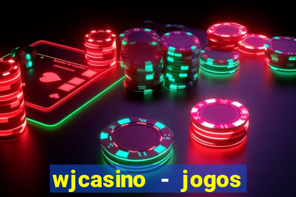 wjcasino - jogos slots premium