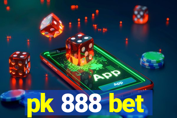 pk 888 bet