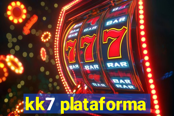 kk7 plataforma