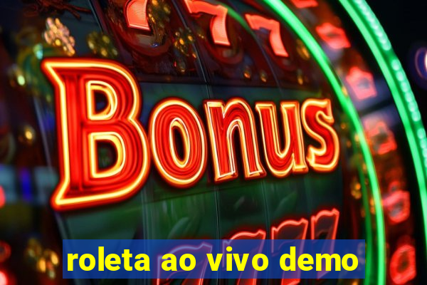 roleta ao vivo demo