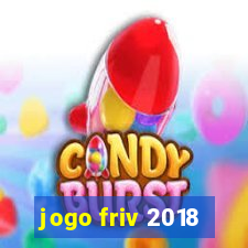 jogo friv 2018