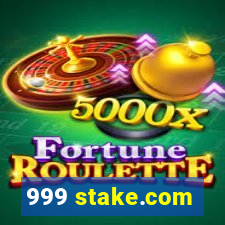 999 stake.com