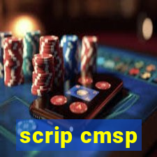 scrip cmsp