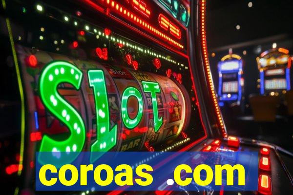 coroas .com