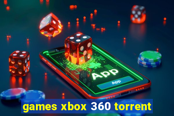 games xbox 360 torrent