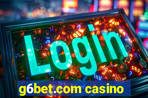 g6bet.com casino