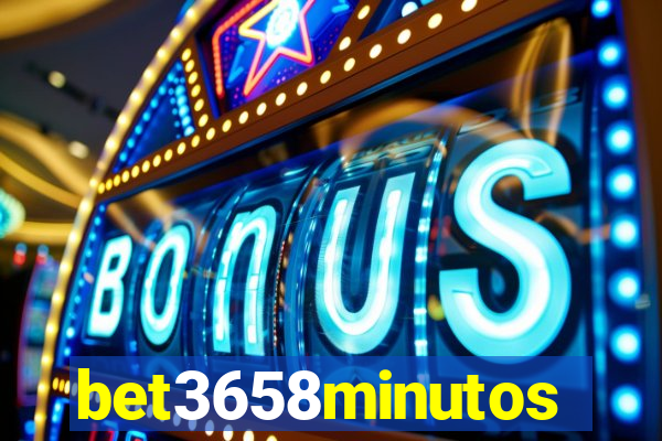 bet3658minutos