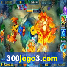 300jogo3.com