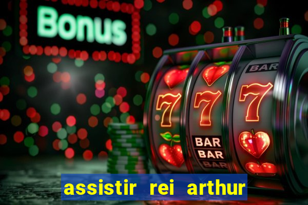 assistir rei arthur (2004 mega filmes)