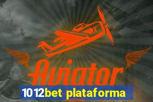 1012bet plataforma