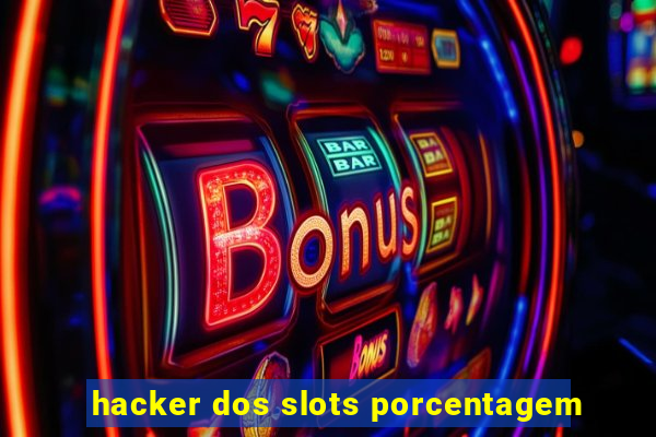 hacker dos slots porcentagem