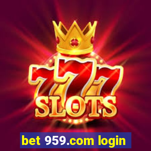 bet 959.com login