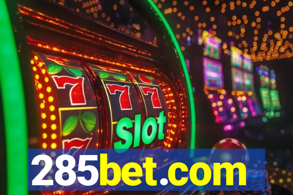 285bet.com