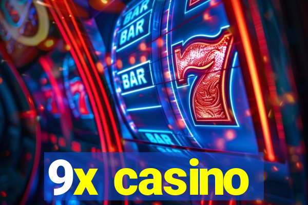 9x casino