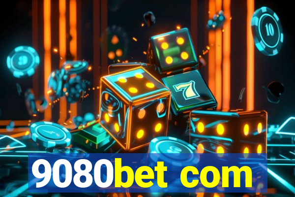 9080bet com