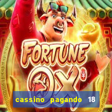 cassino pagando 18 reais no cadastro