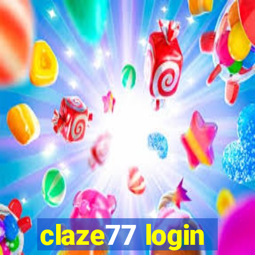 claze77 login