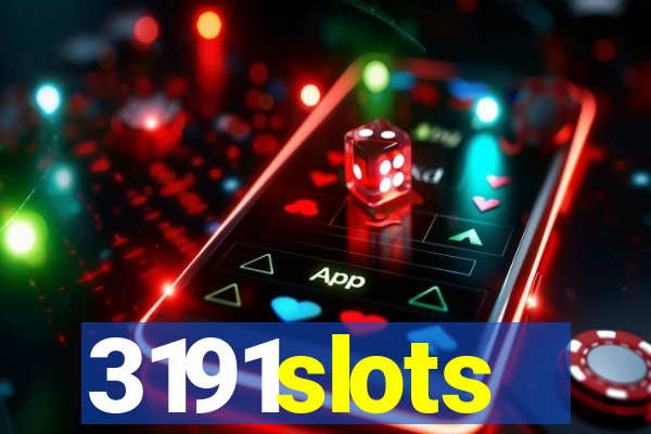 3191slots