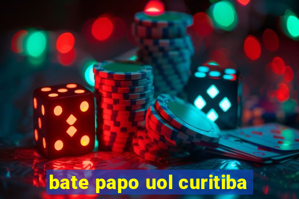 bate papo uol curitiba