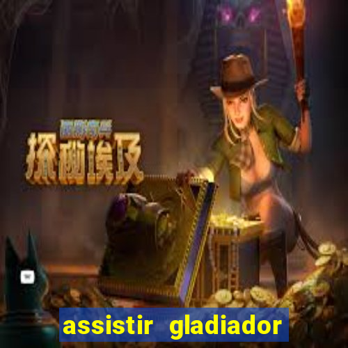 assistir gladiador 2 online grátis