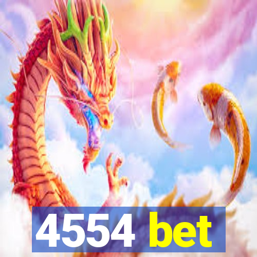 4554 bet