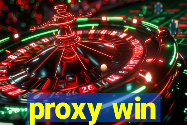 proxy win