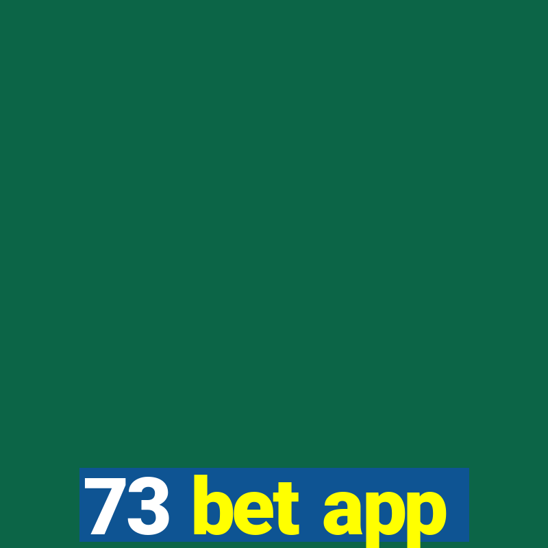 73 bet app