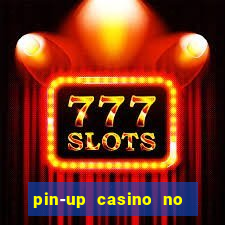 pin-up casino no deposit bonus code