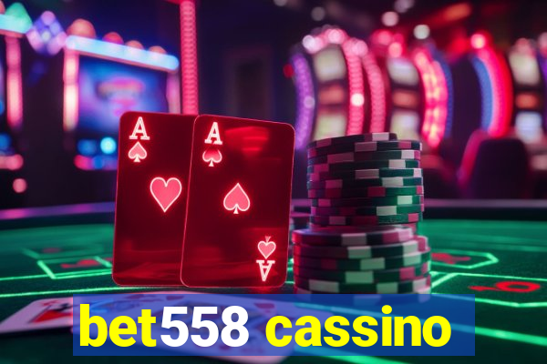 bet558 cassino