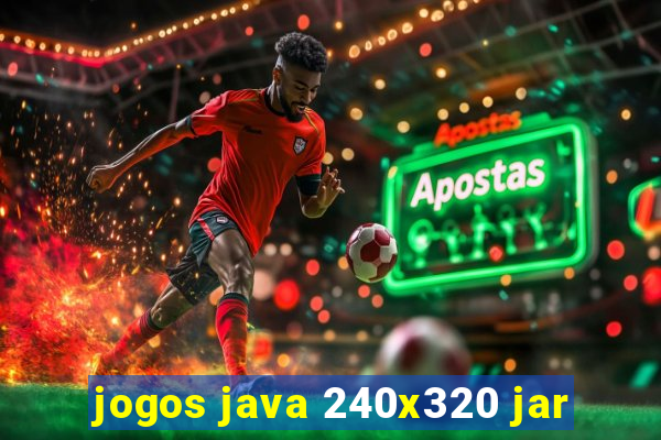 jogos java 240x320 jar