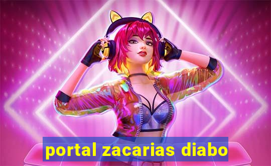 portal zacarias diabo