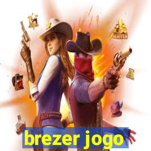 brezer jogo