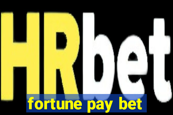 fortune pay bet