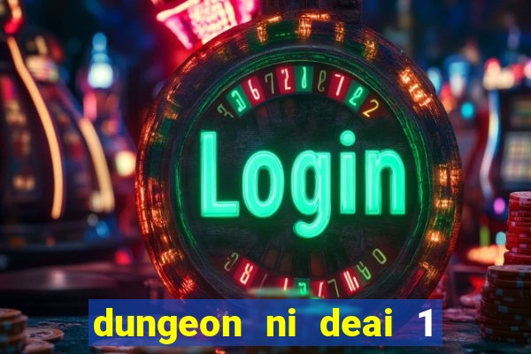 dungeon ni deai 1 temporada dublado