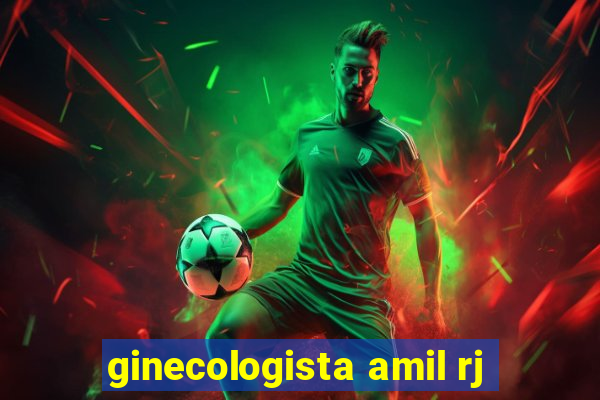 ginecologista amil rj